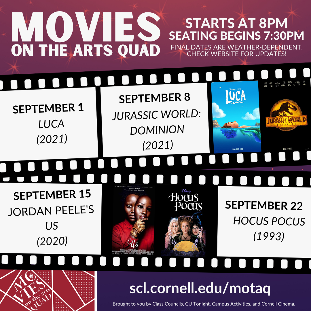 Movies on the Arts Quad - Screening outdoor films on Thursday nights at 8pm.