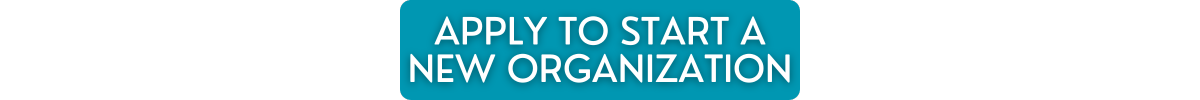 Apply to Start a New Organization