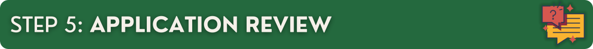 Step 5: Application Review