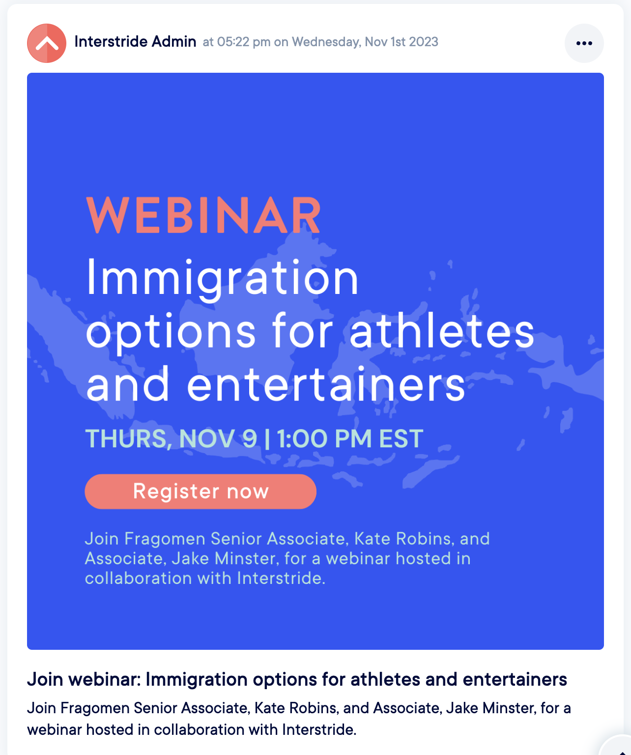 Photo within the Interstride system that says "WEBINAR: Immigration options for athletes and entertainers"