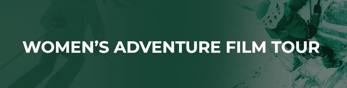women's adventure film tour white lettering on green background
