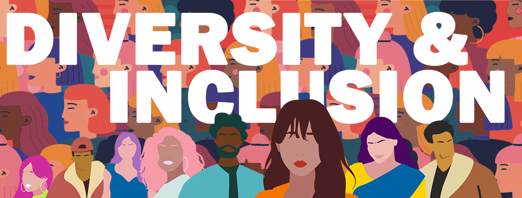 Diversity and inclusion