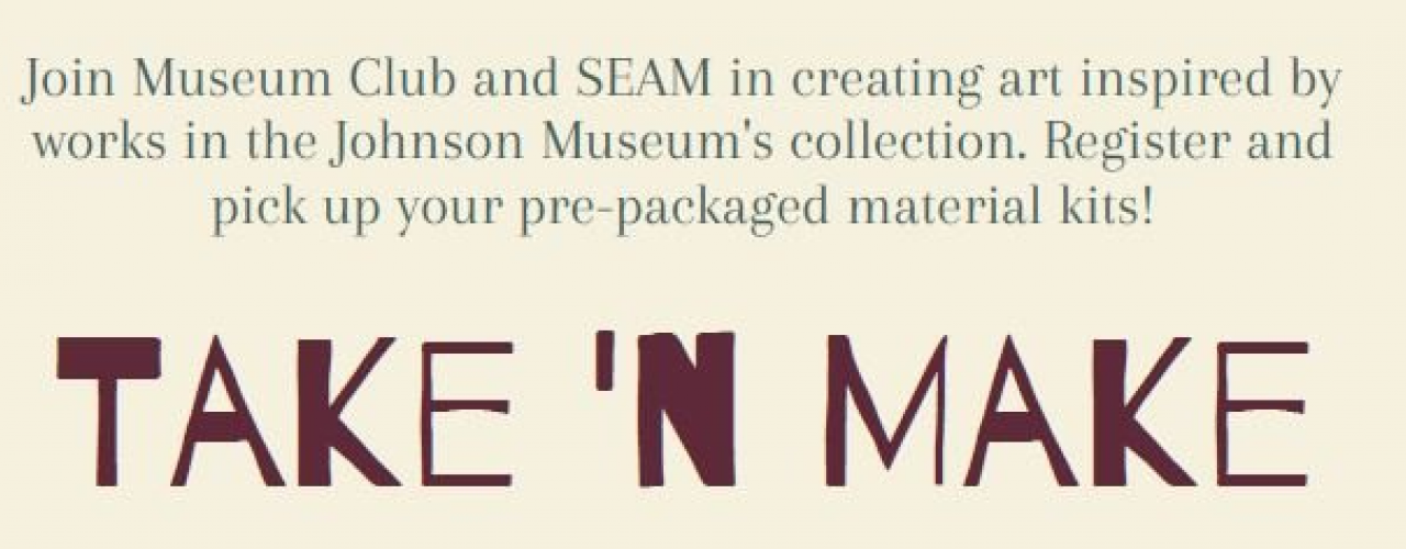 Graphic with text "Take and Make"