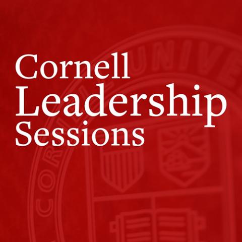 Cornell Leadership Sessions