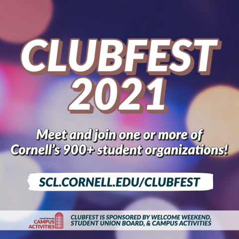 Clubfest 2021: Meet and join one or more of Cornell's 900+ student organizations