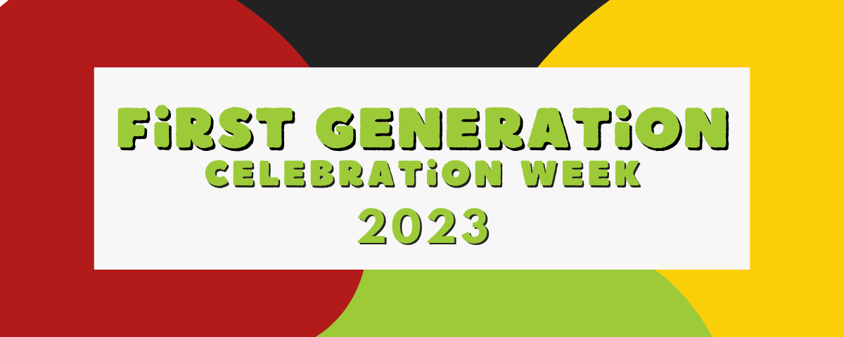 First Generation Celebration Week 2023