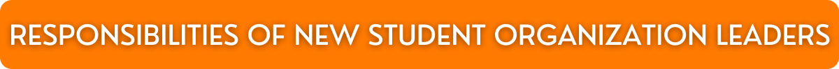  Responsibilities of New Student Organization Leaders